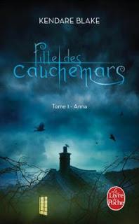 Fille des cauchemars, tome 1 : Anna de Kendare Blake