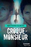 Croque-monsieur (De plume et de sang) – Matthias Claeys