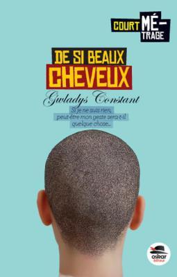 De si beaux cheveux