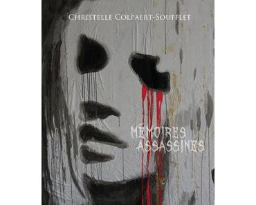 Mémoires assassines (Christelle Colpaert-Soufflet)