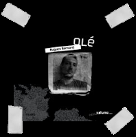 Affaire n°173: "Olé" de Hugues Bernard.