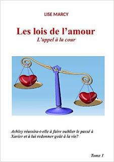 Les lois de l'amour : l'appel à la cour - Lise Marcy