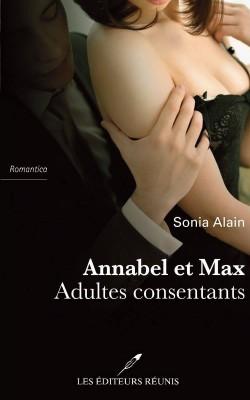 Annabel et Max, Adultes consentants (Sonia Alain)