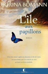 L’île aux papillons – Corina Bomann