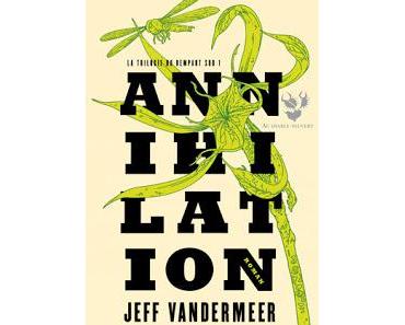 News : La Trilogie du Rempart Sud t.1 : Annihilation - Jeff Vandermeer (Au Diable Vauvert)