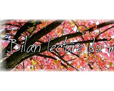Bilan lecture du mois d'avril