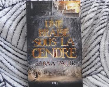 "Une Braise Sous La Cendre" de Sabaa Tahir
