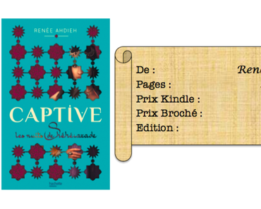 Captive, Tome 1 : Les nuits de Shéhérazade – Renée Ahdieh