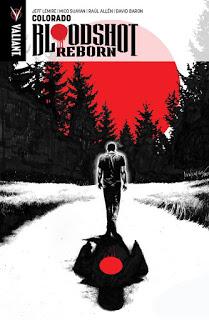 BLOODSHOT REBORN Tome 1 : COLORADO