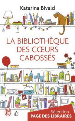 La bibliothèque des coeurs cabossés