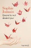 Quand la nuit devient jour – Sophie Jomain ♥♥♥♥♥