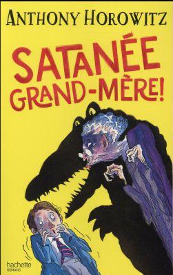 Satanée Grand-mère