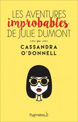 Les aventures improbables de Julie Dumont