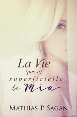 la-vie--pas-si--superficielle-de-mia-765643