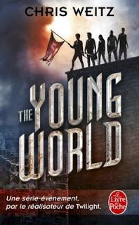 The Young World, tome 1 de Chris Weitz