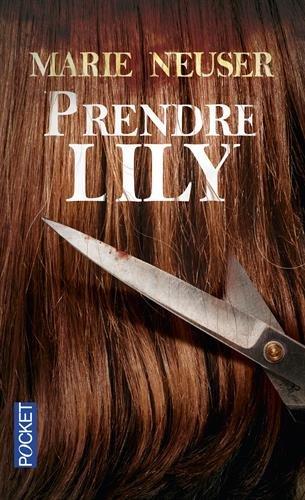 Poche : Prende Lily - Marie Neuser (Pocket)