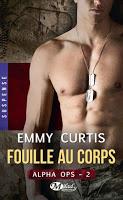 Alpha Ops, Tome 2 : Fouille au Corps de Emmy Curtis