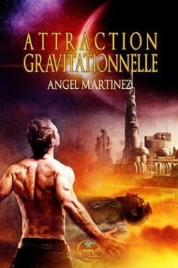 Attraction gravitationnelle | Angel Martinez