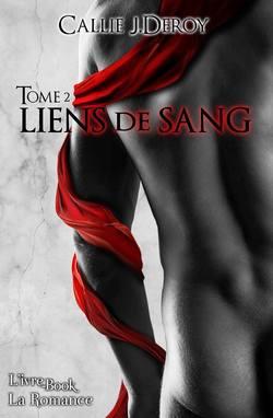 Liens de sang (Callie J. Deroy)