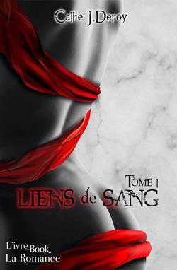 Liens de sang (Callie J. Deroy)