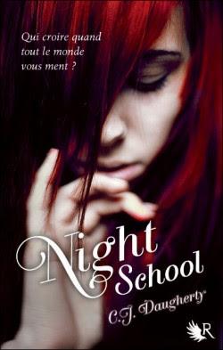 Night School, tome 1 de C.J. Daugherty (article n°49)