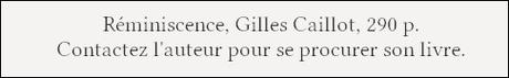 [Chronique] Réminiscence - Gilles Caillot