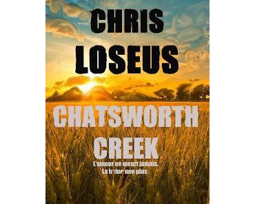 Chatsworth Creek de Chris Loseus, un nouveau roman très prometteur