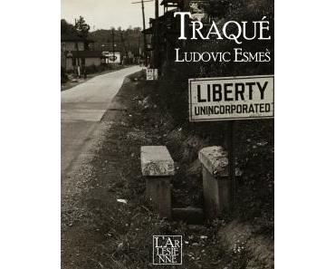 Traqué > Ludovic Esmes