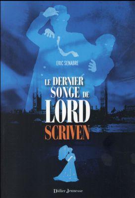 Le dernier songe de Lord Scriven