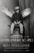 Miss Peregrine et les enfants particuliers, Tome 3