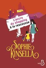 (Chronique d'Isabelle) L'accro du shopping à la rescousse de Sophie Kinsella