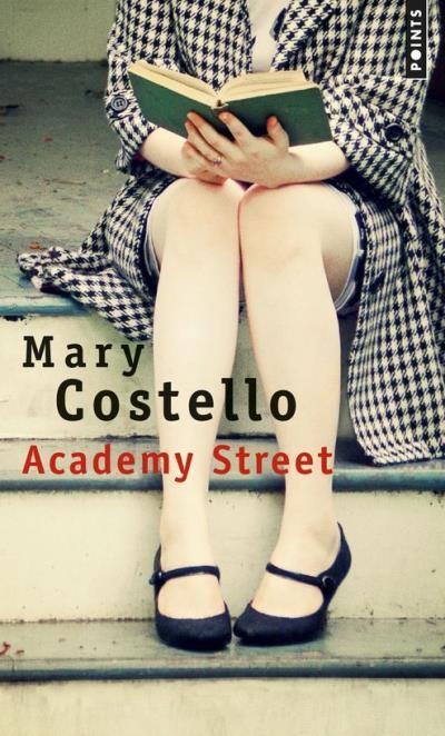 Academy street de Mary Costello