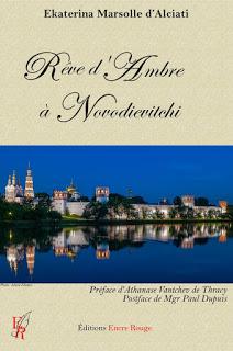 [Chronique] Rêve d'Ambre à Novodievitchi - Ekaterina Marsolle d'Alciati