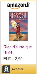 amazon Rien d'autre que la vie