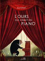 L’ours qui jouait du piano - David Litchfield