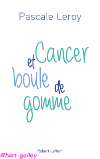 Cancer et boule de gomme