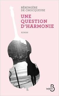 Une question d'harmonie - Bérengère De Chocqueuse