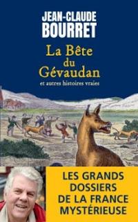 La Bête du Gévaudan et autres histoires vraies