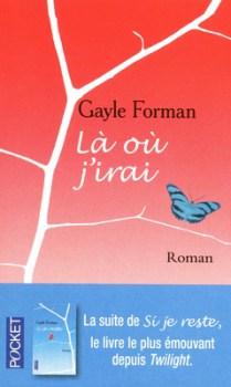 Là où j’irai – Gayle Forman