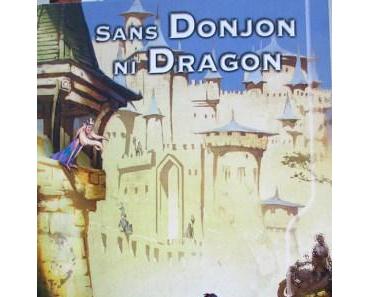 Sans donjon ni Dragon