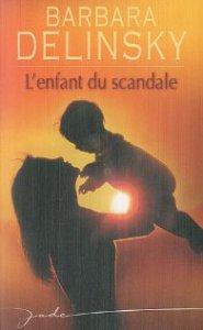 l'enfant du scandale