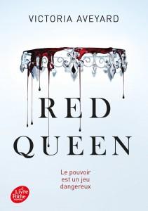 Red Queen de Victoria Aveyard - Editions LE LIVRE DE POCHE