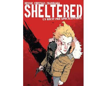 SHELTERED : UN RECIT PRE-APOCALYPTIQUE CHEZ AKILEOS