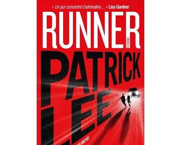 News : Runner - Patrick Lee (Albin Michel)