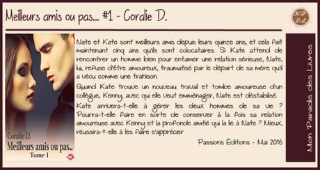 Meilleurs amis ou pas… #1 – Coralie D. Meilleurs amis ou pas… #1 – Coralie D.