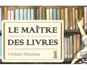 Le maître des livres #1 de Umiharu Shinohara