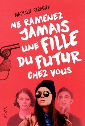 ne ramenez jamais une fille du futur chez vous