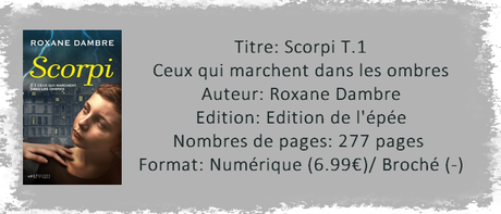 Scorpi T.1: Ceux qui marchent dans les ombres de Roxane Dambre