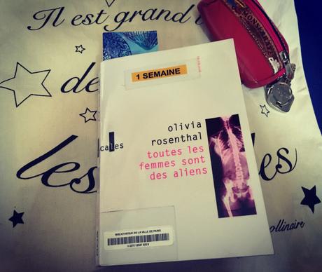 Olivia Rosenthal – Toutes les femmes sont des aliens *** Olivia Rosenthal – Toutes les femmes sont des aliens ***