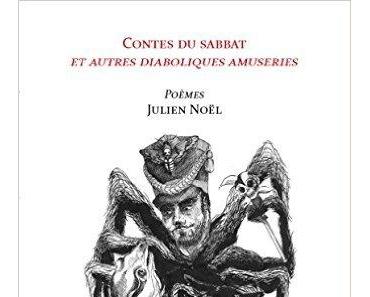 Contes du Sabbat et Autres Diaboliques Amuseries > Julien Noël